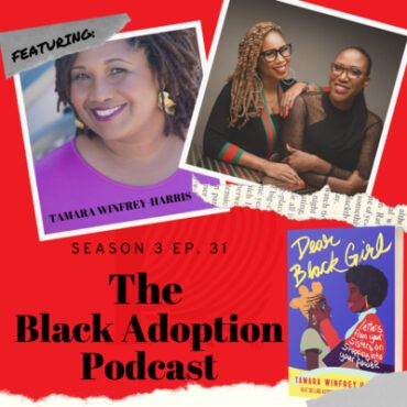Black Podcasting - S3E31: "Dear Black Girl: It (For Real) Takes a Village" x Tamara Winfrey-Harris
