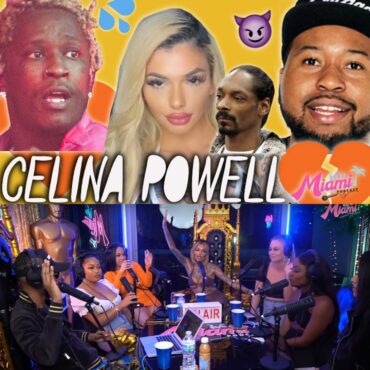 Black Podcasting - Celina Powell tells all: Young Thug, DJ Akademiks, Snoop Dogg, Drake & more We In Miami Podcast