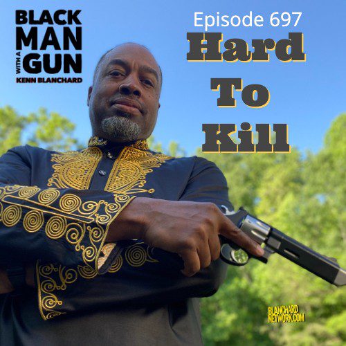 Black Podcasting - Hard To Kill - Episode 697