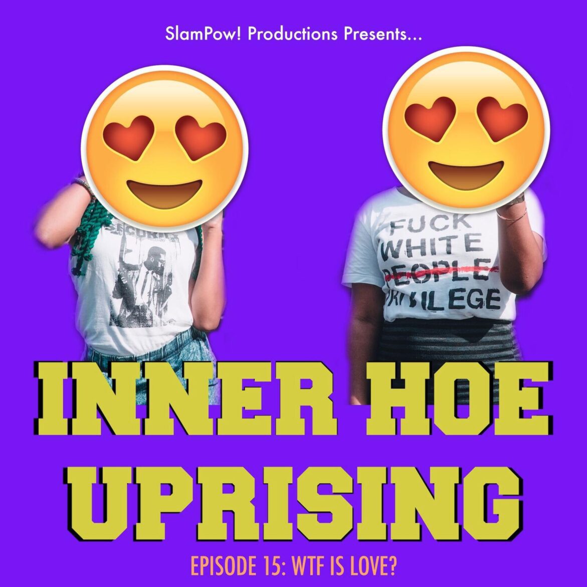 Black Podcasting - S1 Ep15: WTF Is Love?