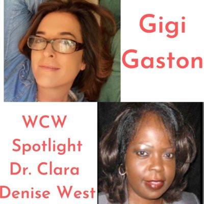 Black Podcasting - 9 BULLETS Writer-Director GIGI GASTON & WCW Spotlight Dr. Clara Denise West
