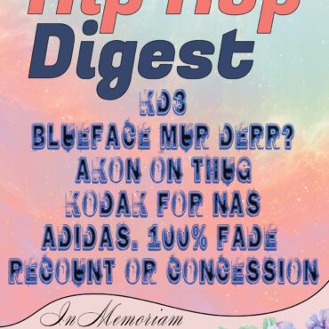 Black Podcasting - Hip-Hop Digest Show 680 – Two sides to it…