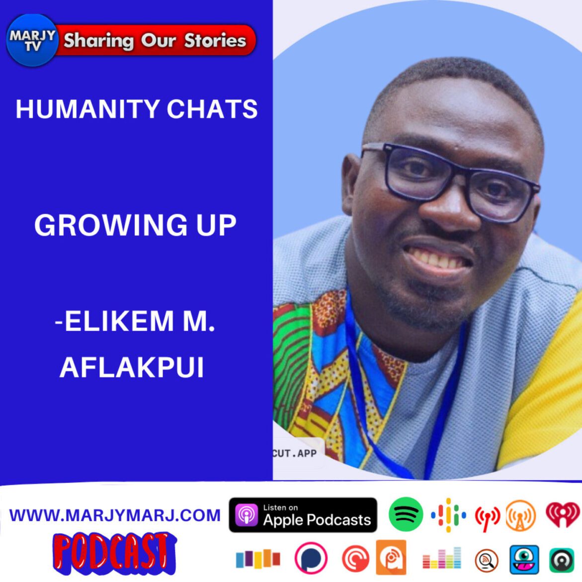 Black Podcasting - GROWING UP  -ELIKEM M. AFLAKPUI