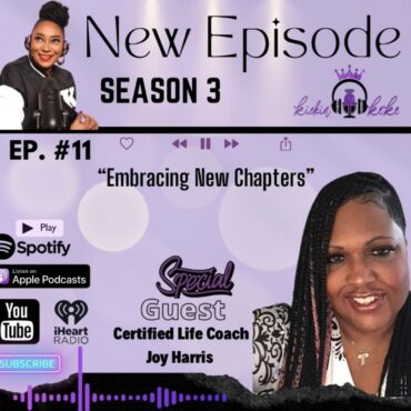 Black Podcasting - Season 3- Episode #11 "Embracing New Chapters"