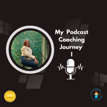 Black Podcasting - My Podcast Coaching Journey  I