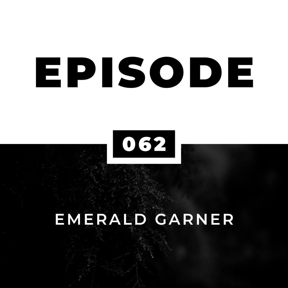Black Podcasting - Finding My Voice with Emerald Garner