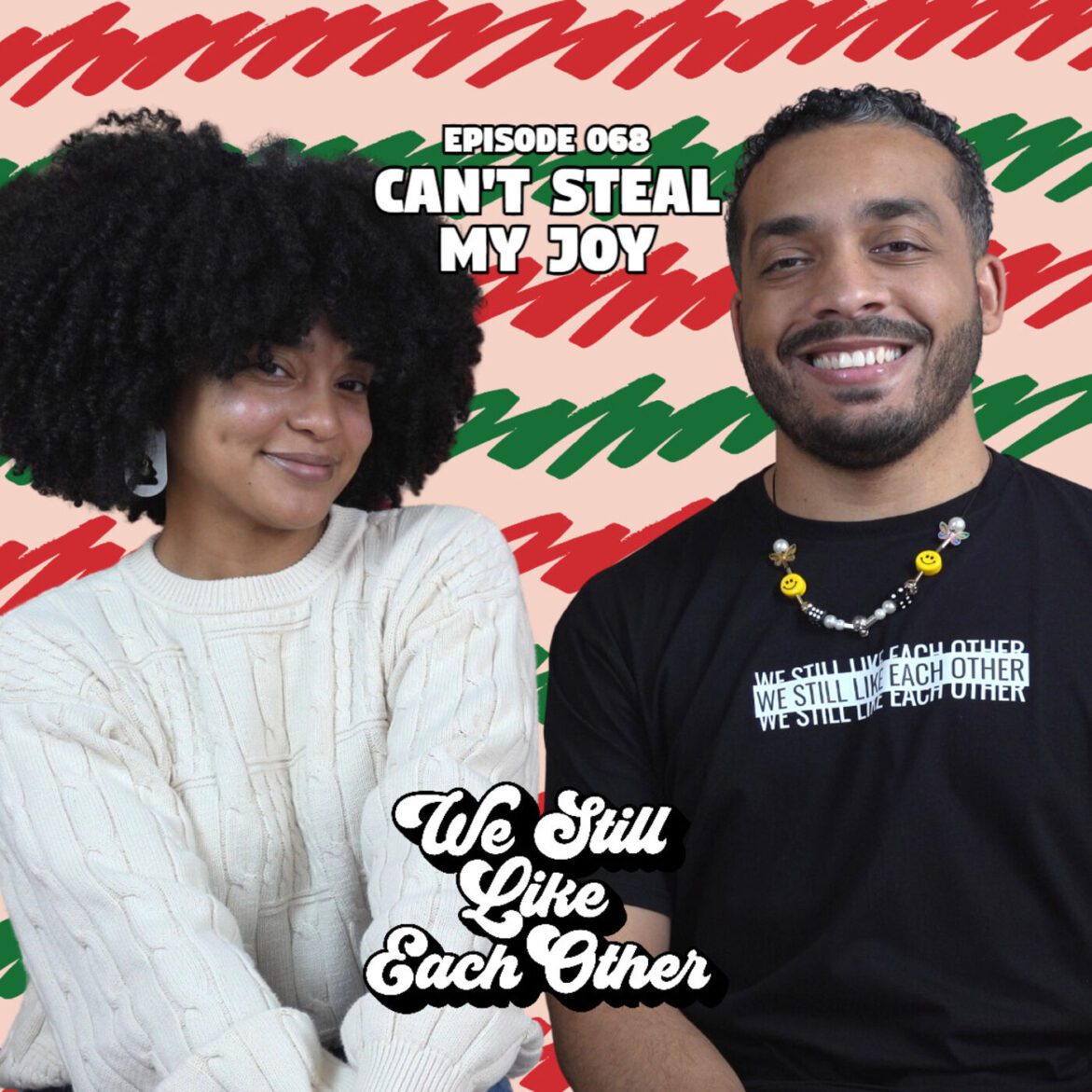 Black Podcasting - Episode 068: Can't Steal My Joy
