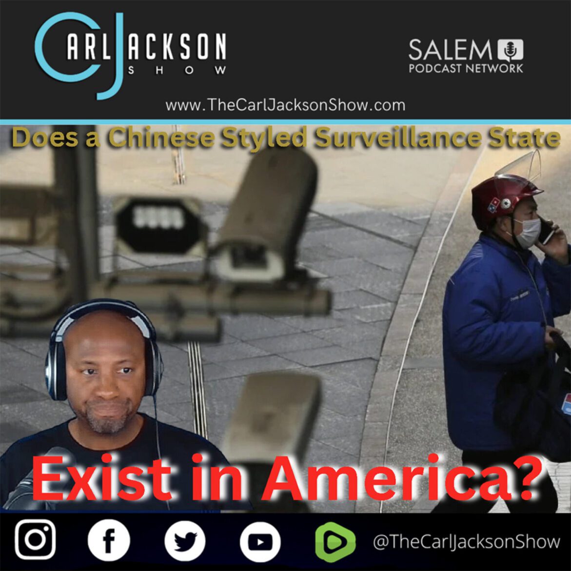 Black Podcasting - Does a Chinese Styled Surveillance State Exist in America?
