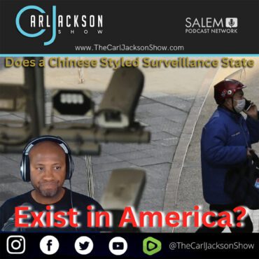 Black Podcasting - Does a Chinese Styled Surveillance State Exist in America?