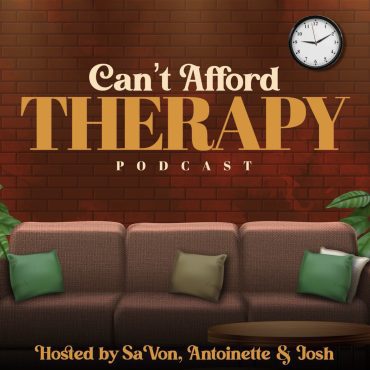 Black Podcasting - Can't Afford Therapy Trailer