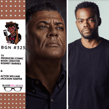 Black Podcasting - 339: TV Producer/Comic Creator Rodney Barnes and Actor William Jackson Harper