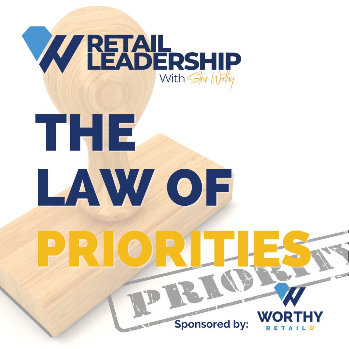 Black Podcasting - THE LAW OF PRIORITIES
