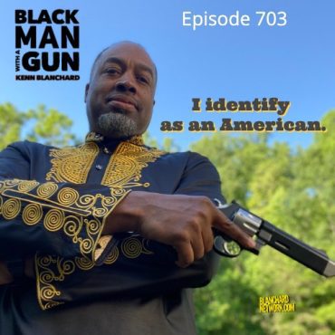 Black Podcasting - I identify as an American - Episode 703