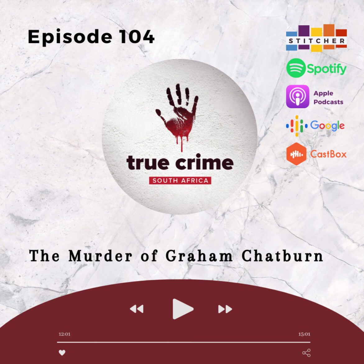 Black Podcasting - Episode 104 The Murder of Graham Chatburn