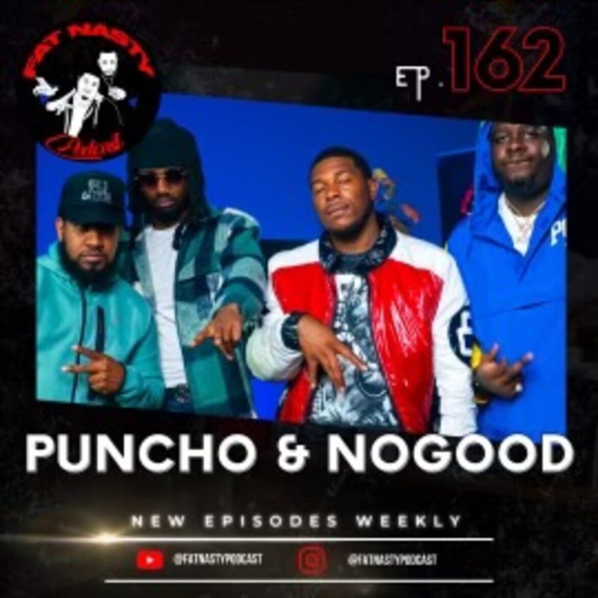 Black Podcasting - Puncho & NoGood: Best Dope Boy Talker, The Game Spanked Me, Winning Is A Feeling | Ep. 162