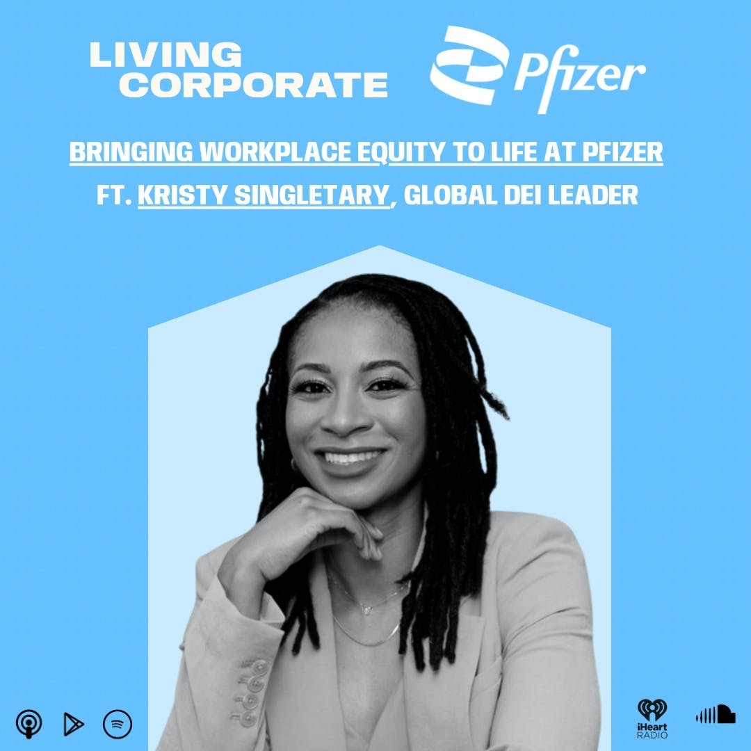 Black Podcasting - Bringing Workplace Equity to Life at Pfizer (ft. Kristy Singletary)