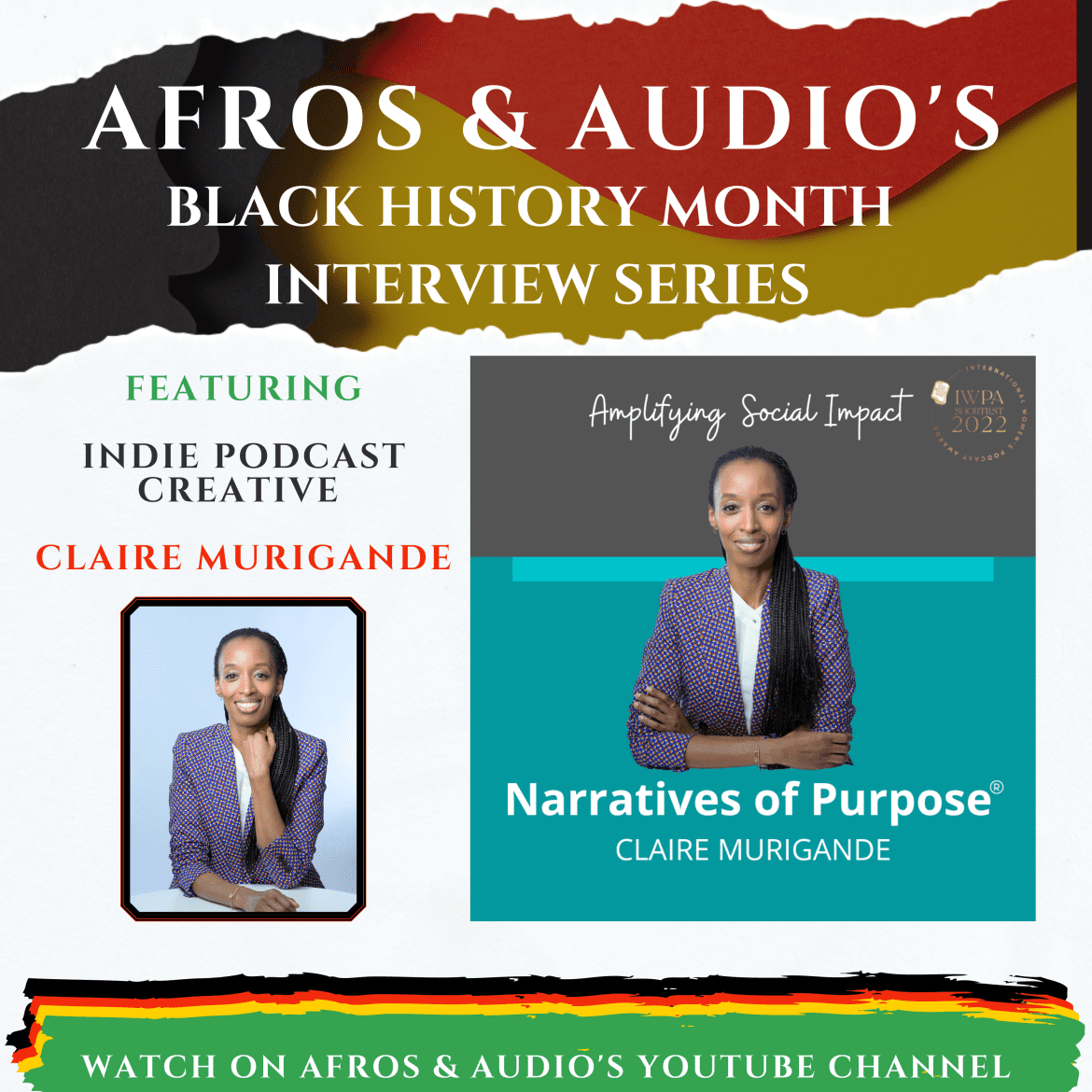 Black Podcasting - Afros & Audio's Black History Month Interview Series with Claire Murigande