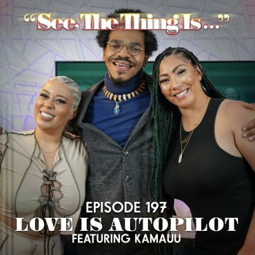 Black Podcasting - Love Is Autopilot Ft. Kamauu
