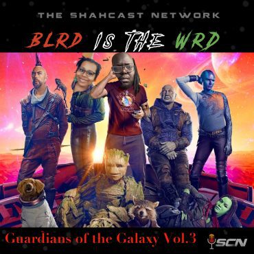 Black Podcasting - Ep.17 | Guardians of the Galaxy Vol.3 ( also Power Rangers: Once & Always,Andor and more)