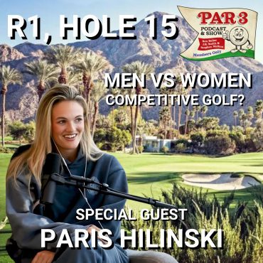 Black Podcasting - R1, HOLE 15: Paris Hilinksi (19 Year Old Aspiring Professional Golfer/Creative Director at L.A. Golf) & If PGA vs. LPGA Matches Happened Heated Debate