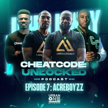 Black Podcasting - Cheat Code to Buying and Flipping Land with AcreBoyzz