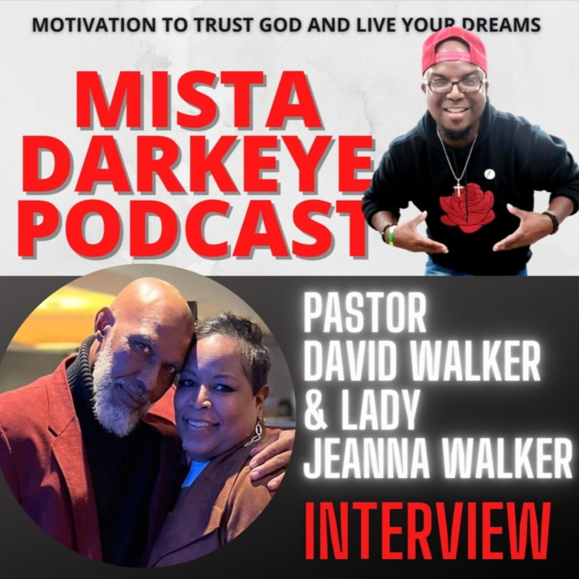 Black Podcasting - Pastor David Walker & Jeanna Walker