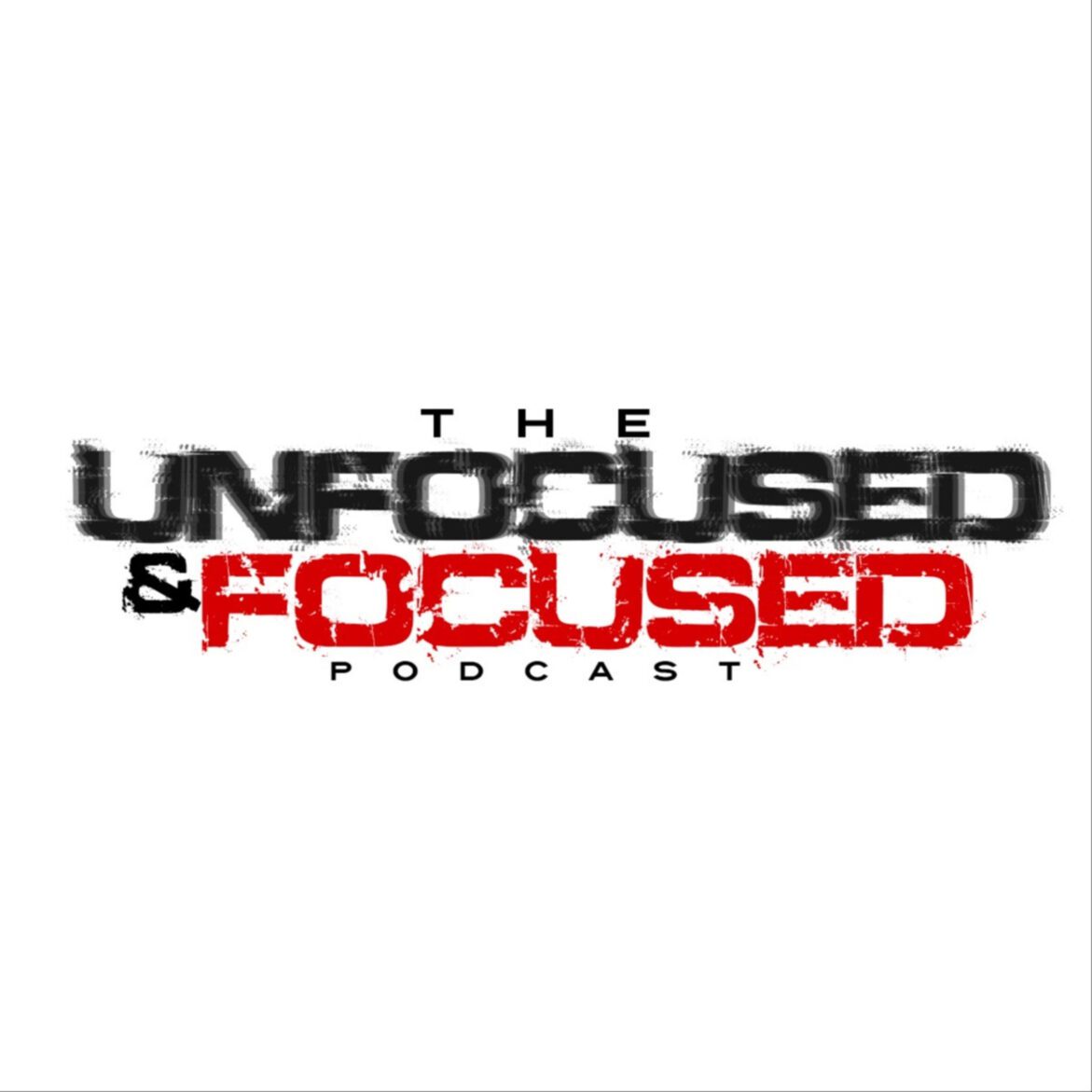 Black Podcasting - The Unfocused & Focused Podcast Ep. 62 - "The Pink Hotel"