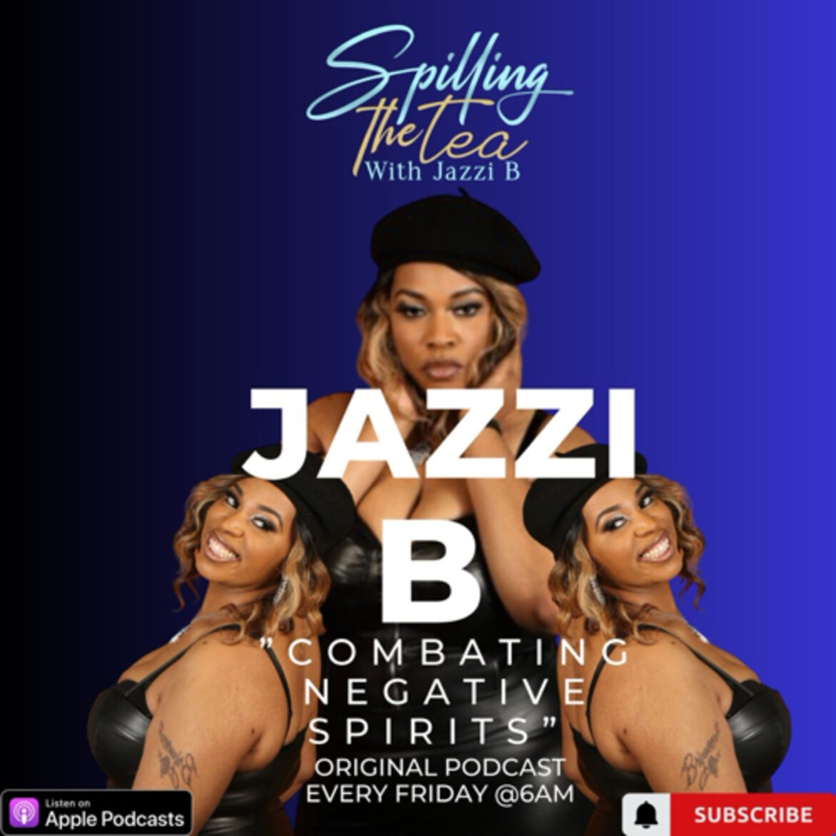 Black Podcasting - “Combating Negative Energy “