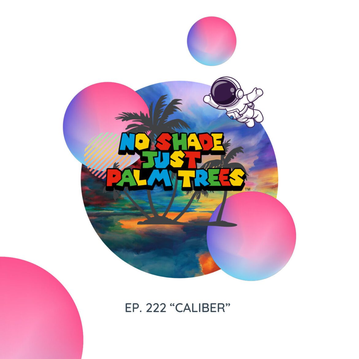 Black Podcasting - EP. 222 "Caliber"