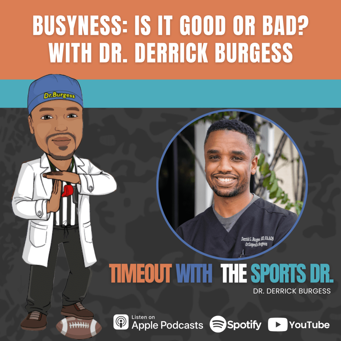 Black Podcasting - Busyness: Is It Good or Bad? with Dr. Derrick Burgess