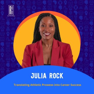 Black Podcasting - Translating Athletic Prowess into Career Success with Julia Rock