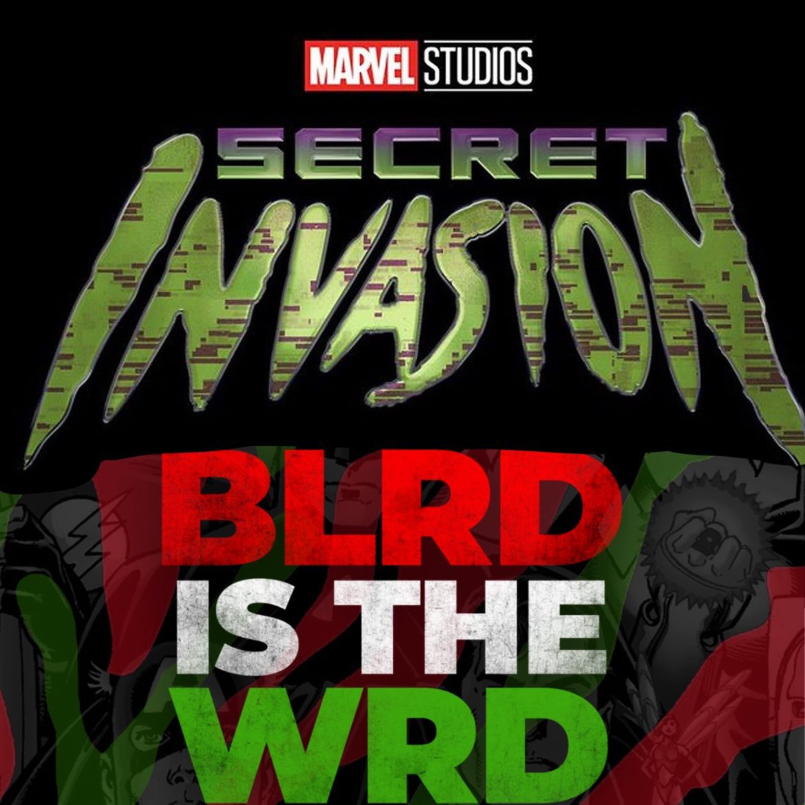 Black Podcasting - Ep.22 : Secret Invasion ( MCU) ft .NuEra Sunshine