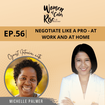 56.Negotiate Like a Pro - at Work and at Home with Michelle Palmer, Executive Director of Breakthrough Greater Philadelphia Black Podcasting - 56.Negotiate Like a Pro - at Work and at Home with Michelle Palmer, Executive Director of Breakthrough Greater Philadelphia