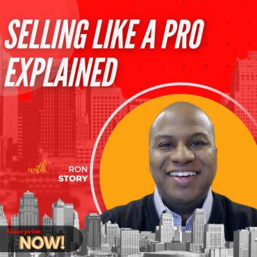 Black Podcasting - Ep 326: Selling Like a Pro Explained with Ron Story