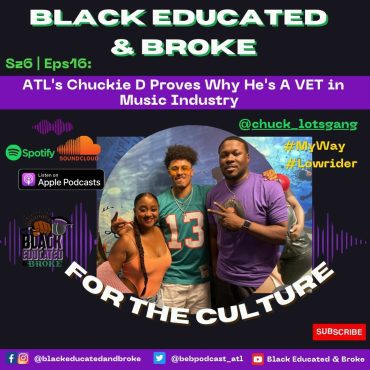 ATL's Chuckie D Proves Why He's A VET in Music Industry Black Podcasting - ATL's Chuckie D Proves Why He's A VET in Music Industry