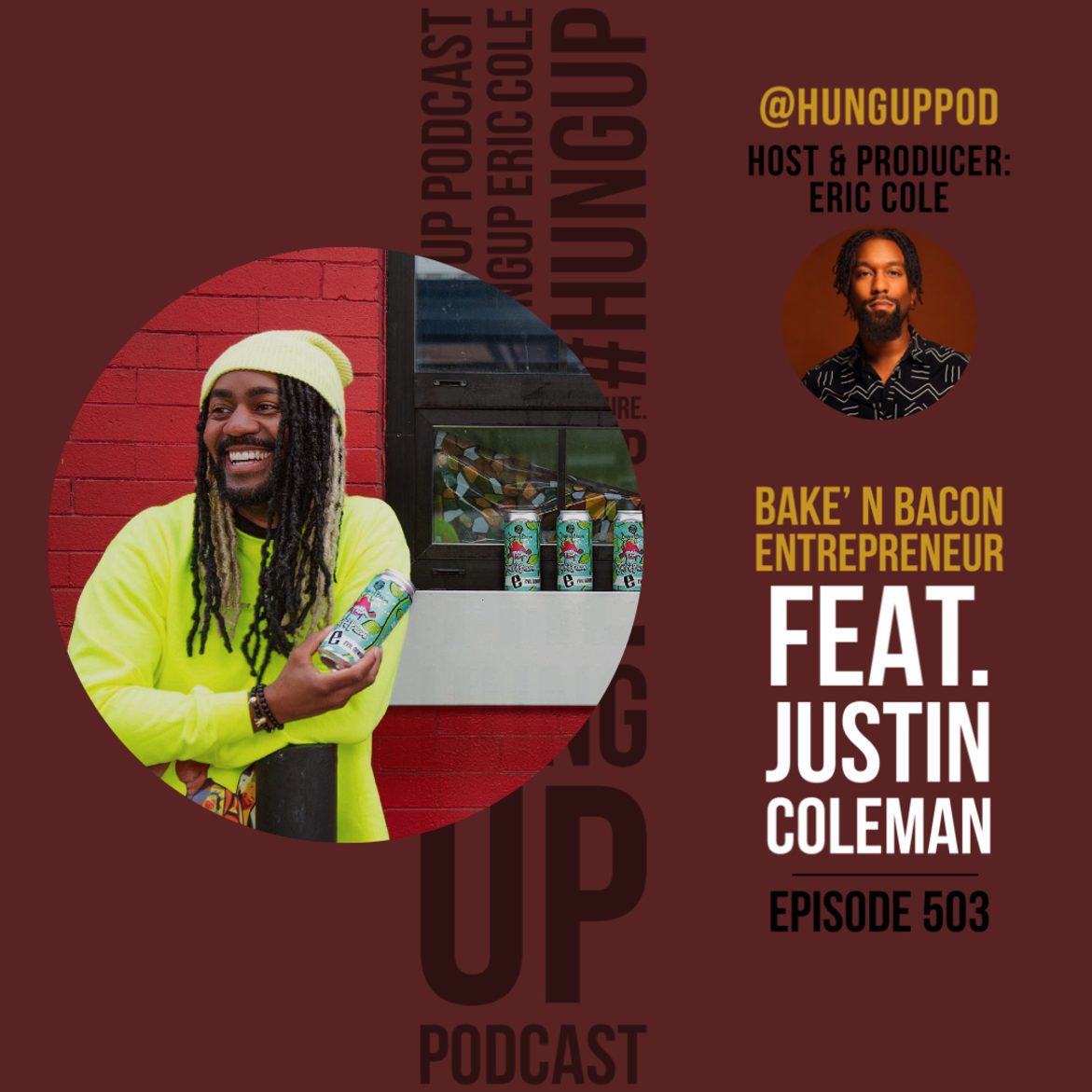 Black Podcasting - Episode 503: Bake' N Bacon Entrepreneur Feat. Justin Coleman