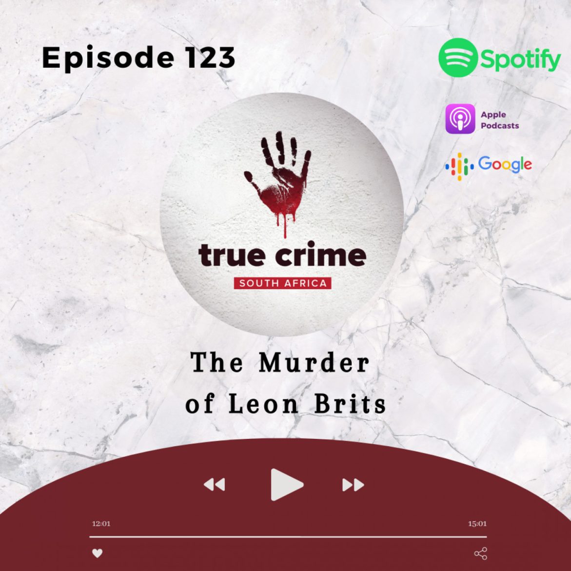 Black Podcasting - Episode 123 The Murder of Leon Brits