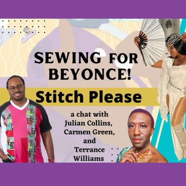 Black Podcasting - Sewing for Beyonce!