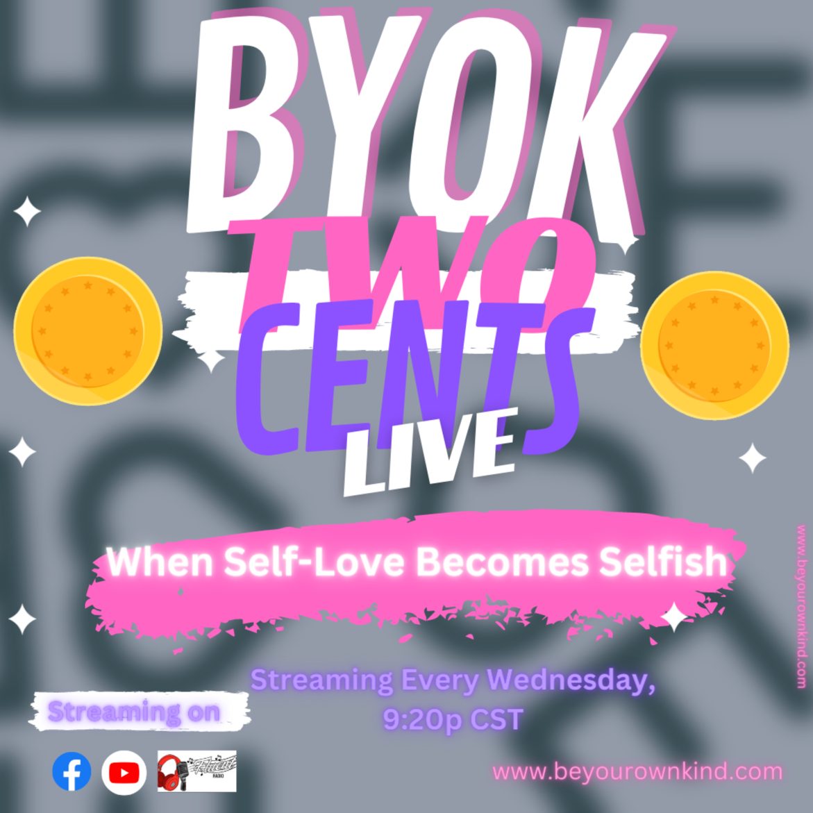 Black Podcasting - BYOK Two Cents 57 w/ Mommy: When Self-Love Becomes Selfish