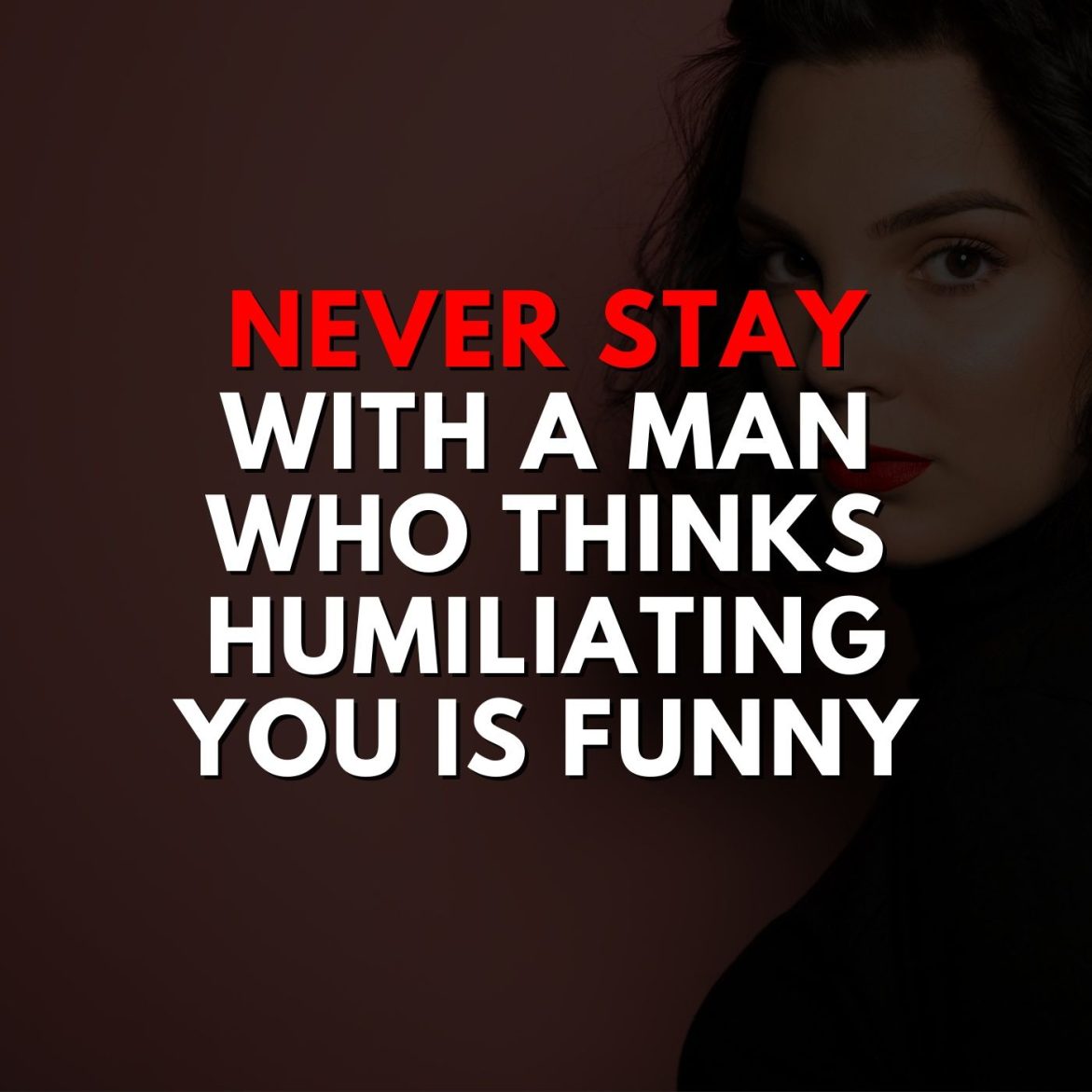 Black Podcasting - Never stay with a man who thinks humiliating you is funny