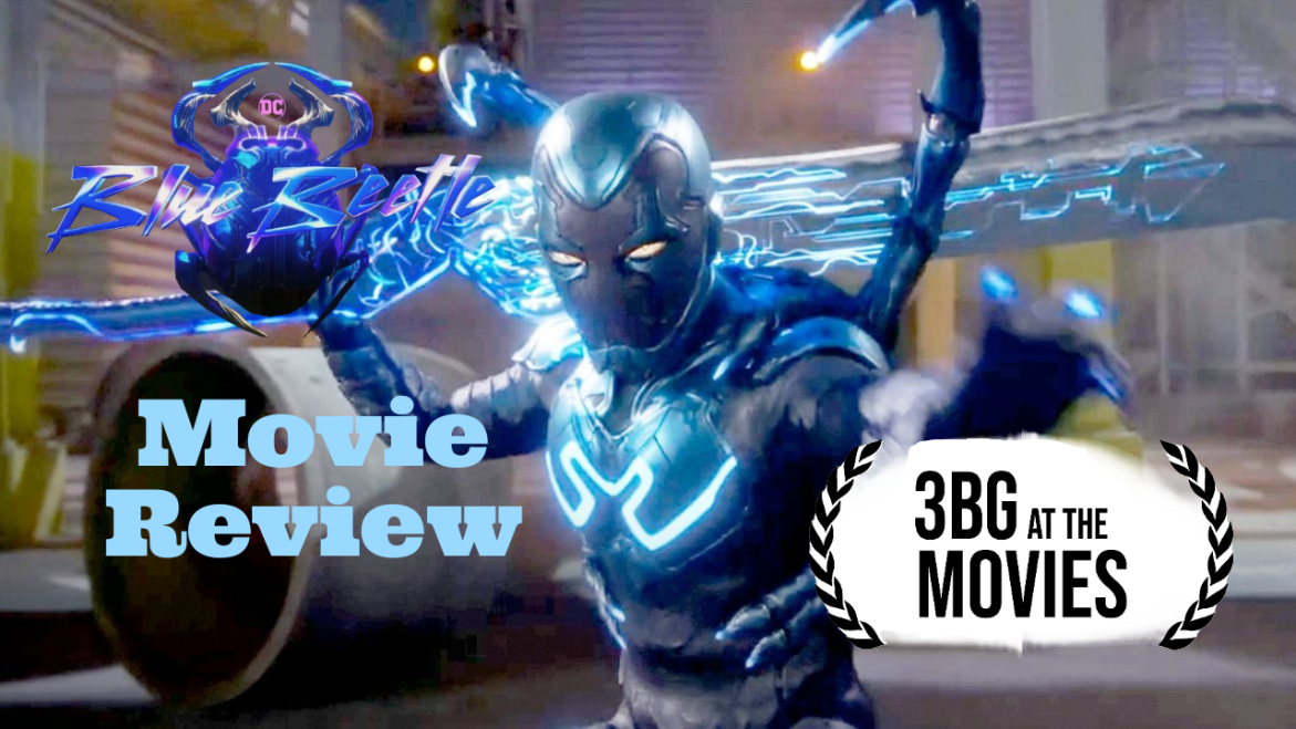 Black Podcasting - 3BG At The Movies | Blue Beetle Review