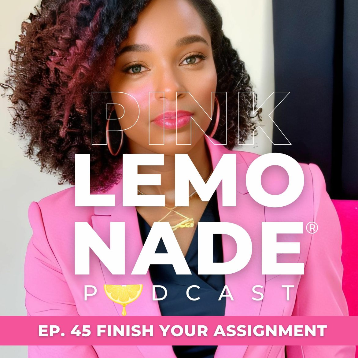 Black Podcasting - Finish Your Assignment