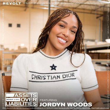 Jordyn Woods Talks Building Her Fashion Brand, Handling Criticism & More | Assets Over Liabilities Black Podcasting - Jordyn Woods Talks Building Her Fashion Brand, Handling Criticism & More | Assets Over Liabilities