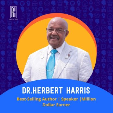 Black Podcasting - Unlocking Success and Leadership with Dr. Herbert Harris: Best-Selling Author, Speaker, and Million Dollar Earner
