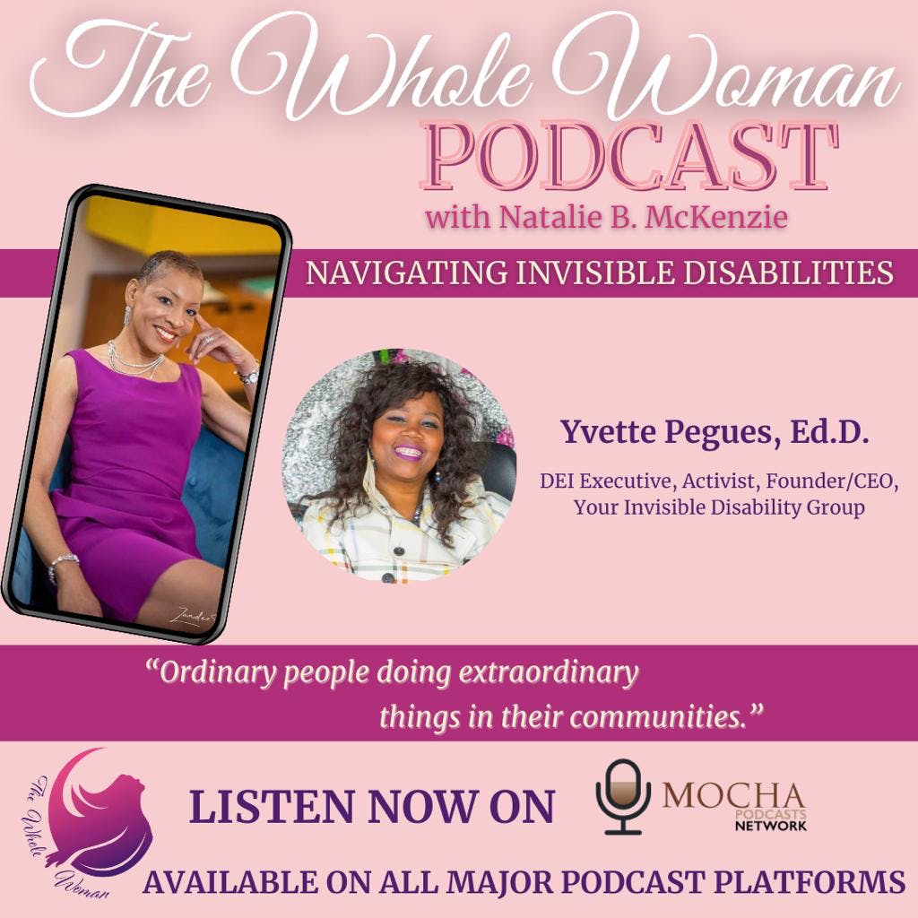 Black Podcasting - Navigating Invisible Disabilities with Yvette Pegues, Ed.D.