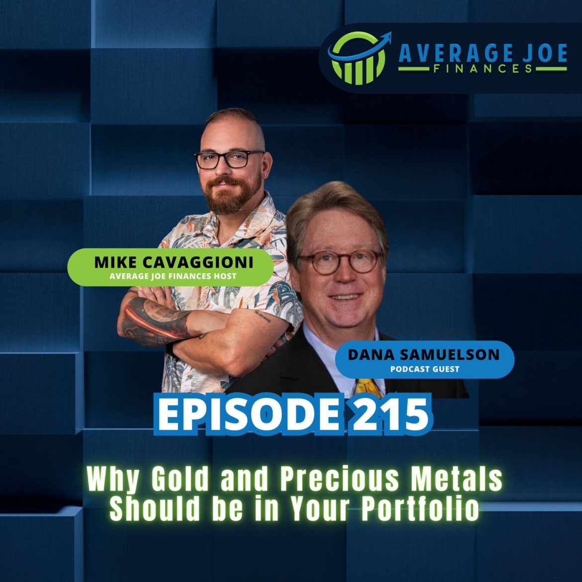Black Podcasting - 215. Why Gold and Precious Metals Should be in Your Portfolio with Dana Samuelson
