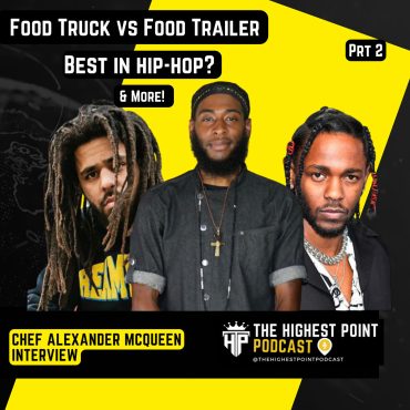 Black Podcasting - Plant based food industry, difference between a food truck and food trailer, Best in Hip-hop & + w Chef Alex