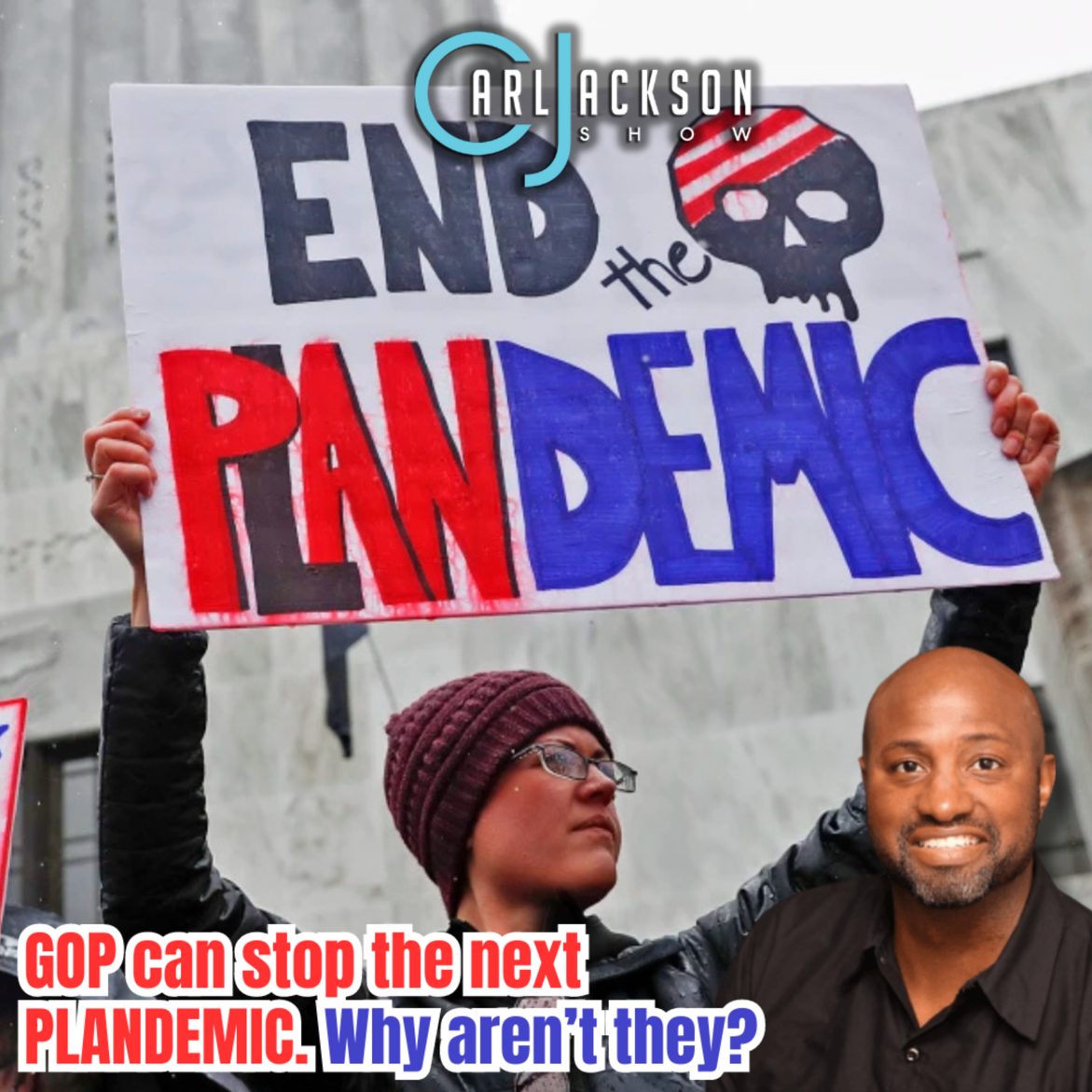 Black Podcasting - GOP can stop the next PLANDEMIC. Why aren’t they?