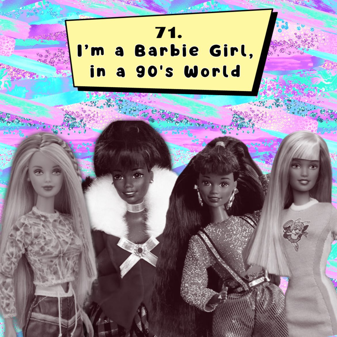 Black Podcasting - I'm a Barbie Girl, In a 90's World