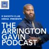 The Arrington Gavin Podcast Ep. 21 “Brawls & Beauty Pageants “
